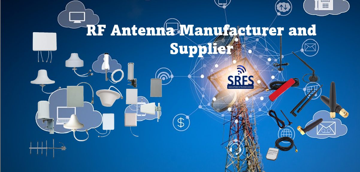RF Antenna Manufacturer and supplier