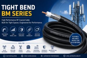 Tight Bend BM Series